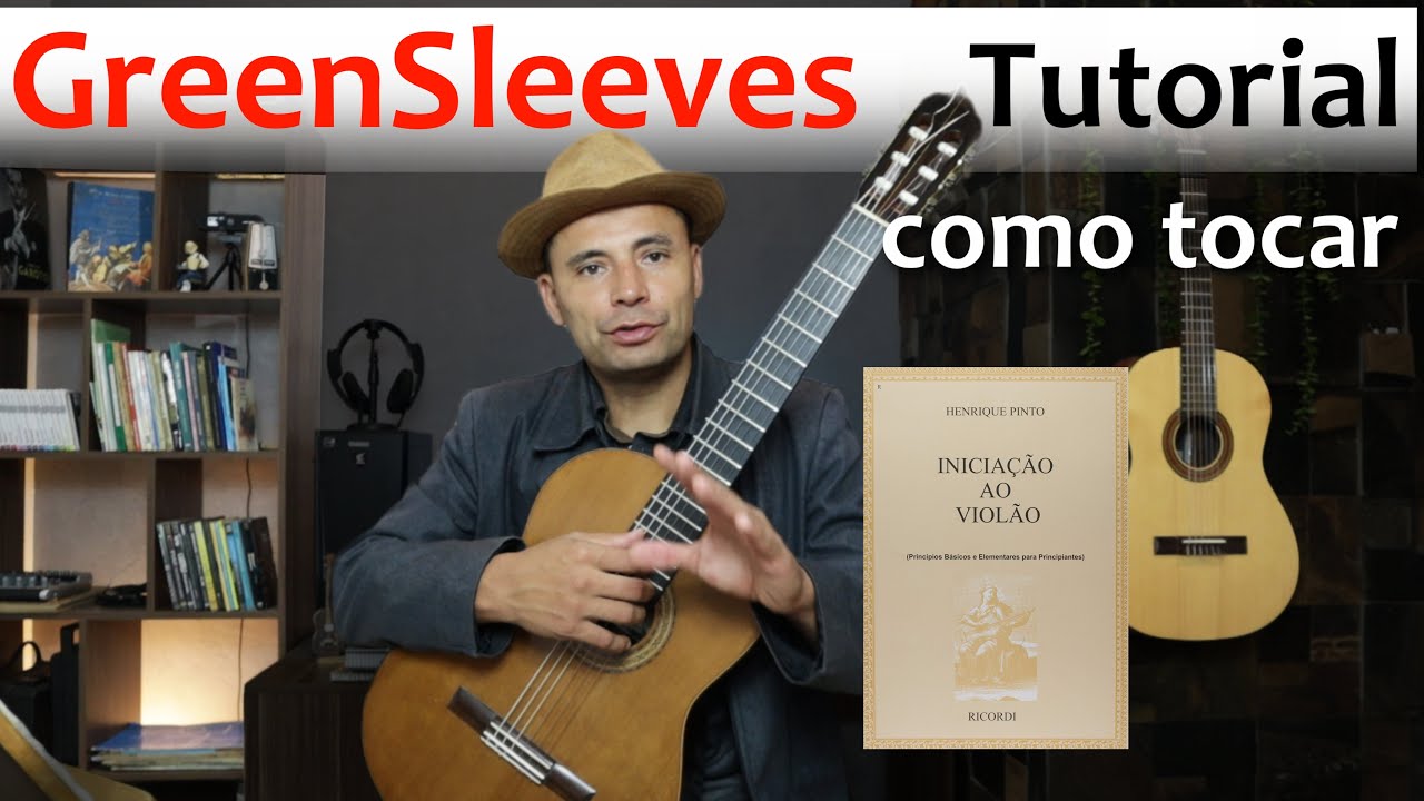 GreenSleeves Violão Tutorial pagina 53 Iniciação ao Violão Henrique Pinto