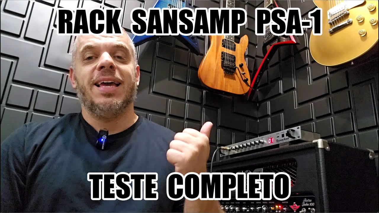 Rack SansAmp PSA1 - Teste Completo
