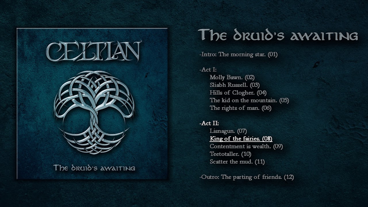 Celtian - The druid's awaiting. 08 King of the fairies