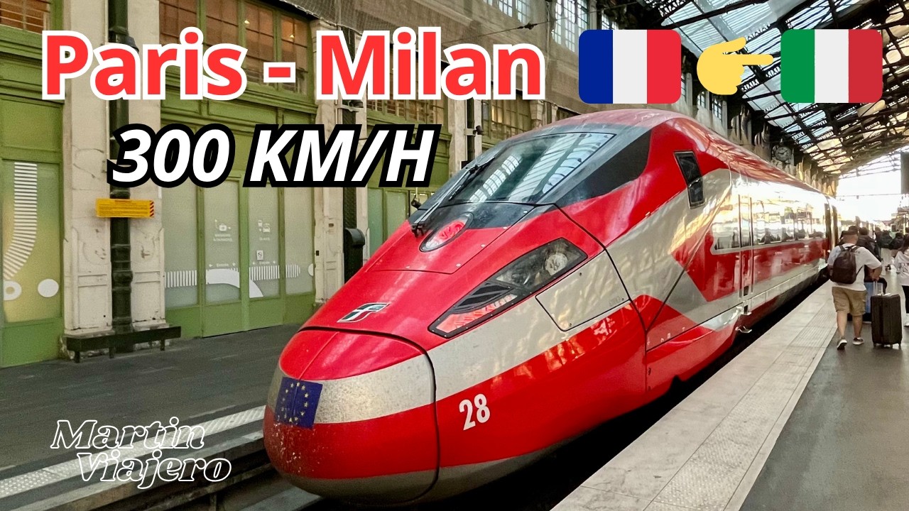 ¡Descubre Europa en Tren! De París a Milán en Frecciarossa 🚊