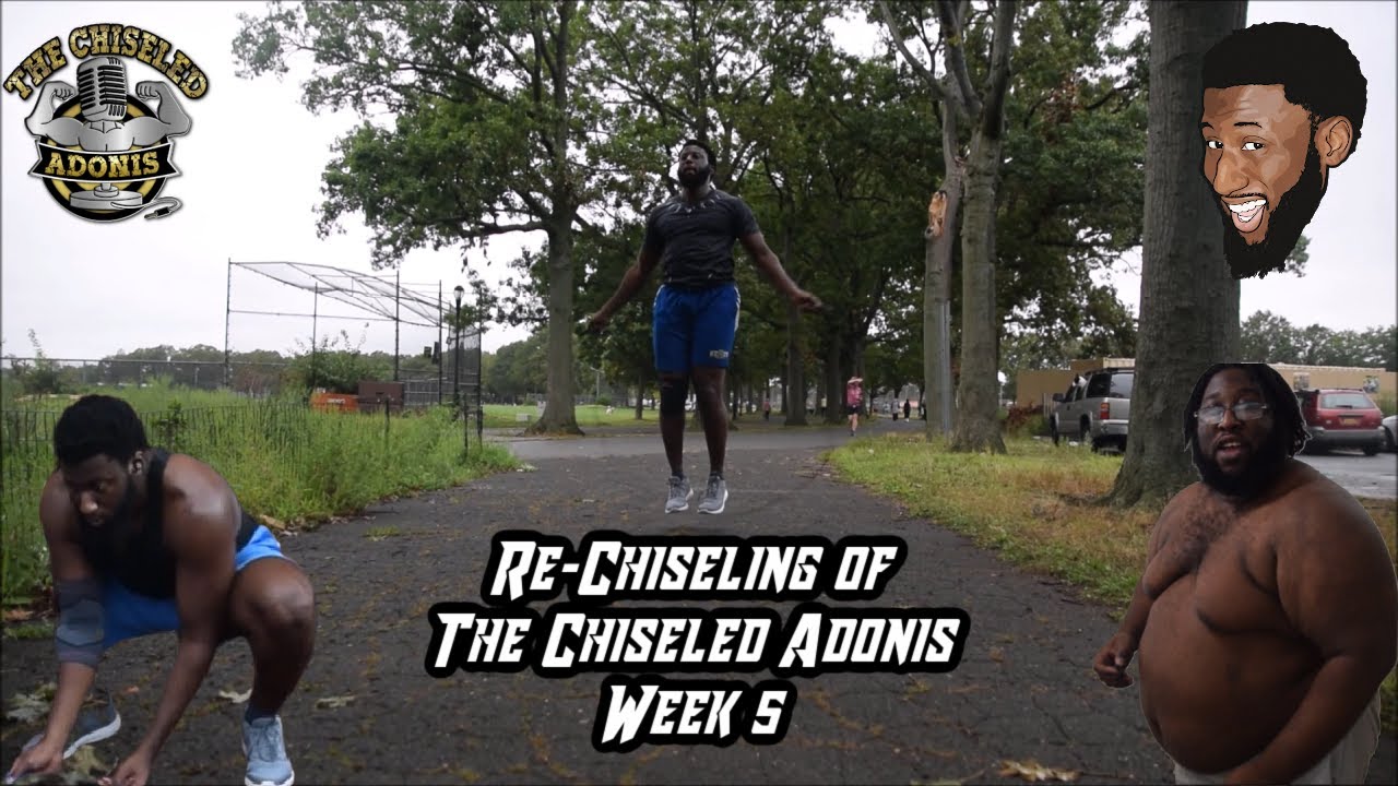 The Re-Chiseling Of The Chiseled Adonis Week 5