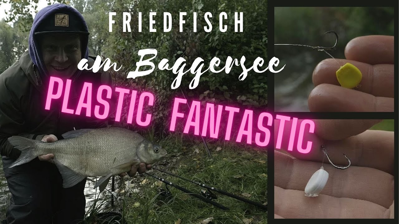 Friedfischangeln am Baggersee - Karpfen, Brasse, Schleie - Mit Kunstoff!? Plastic fantastic!