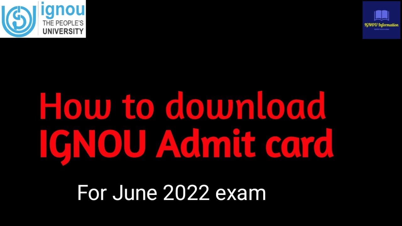 How to download IGNOU Admit card for June 2022 exam