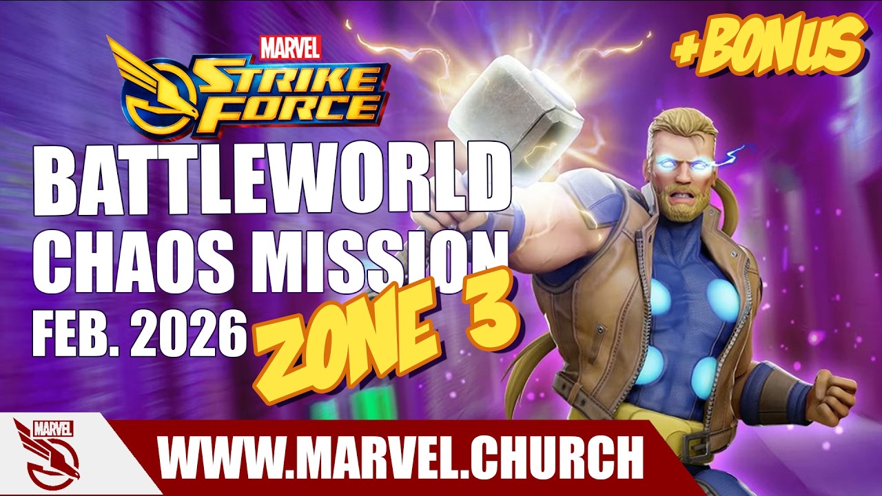 February 2026 Battleworld Zone 3 Chaos Mission + Bonus Mission | Marvel Strike Force | Marvel Church