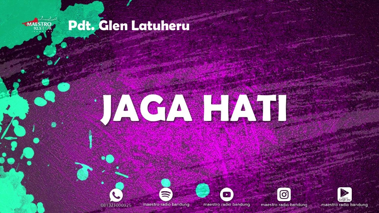 JAGA HATI - Pdt. GLEN LATUHERU - 25 Feb 2026