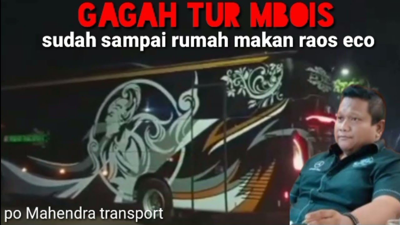 PO Mahendra transport ‼️ sudah sampai rumah makan Raos eco gringsing