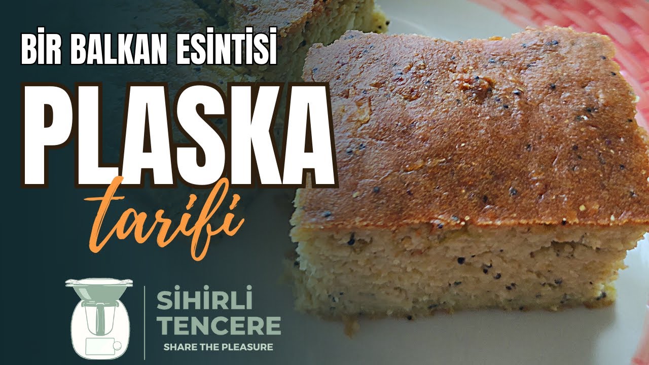 Pırasalı Balkan Keki; Plaska Tarifi - Nasıl Yapılır?