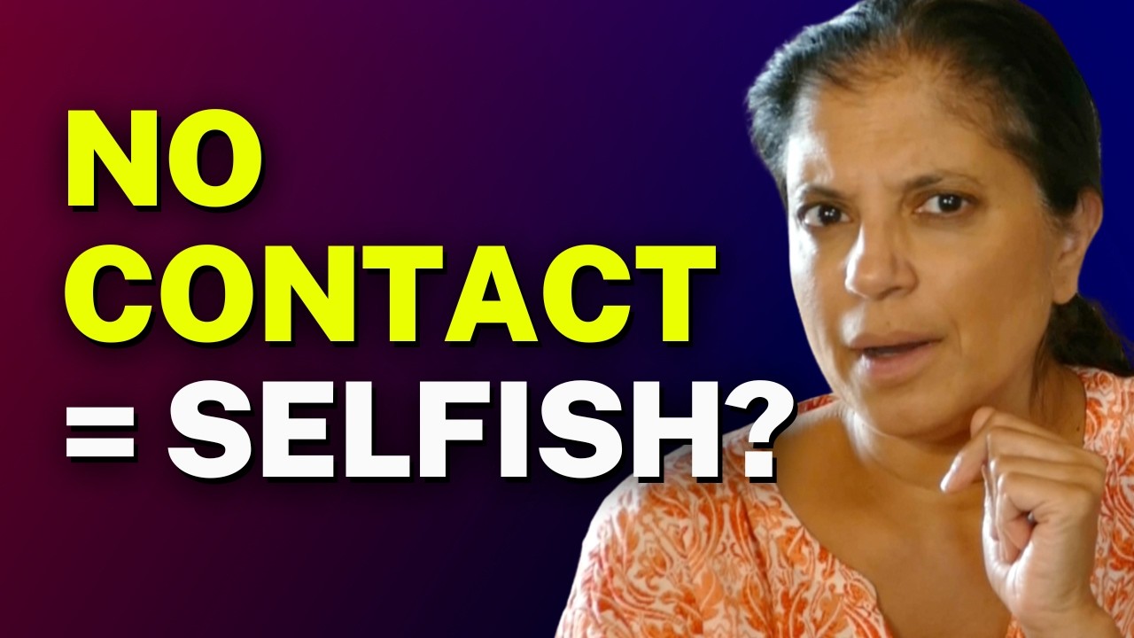 Is going NO CONTACT sometimes SELFISH?