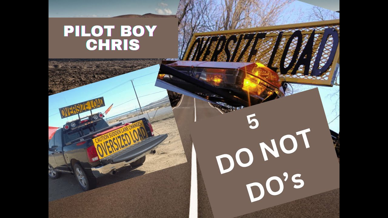 PILOT CAR DRIVERING - 5 DO NOT DO's || Pilot Car Escort