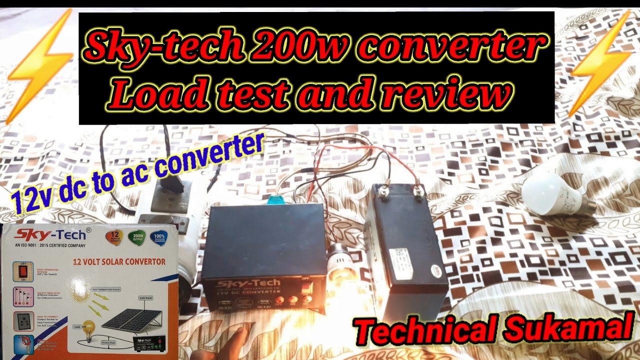 //Sky-tech 12v dc to 220v ac 200w converter full load test and detail review//#TechnicalSukamal👍👍👍