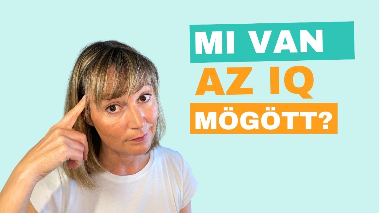 A nagy IQ-mítosz: fejleszthető-e az intelligencia? (E14)