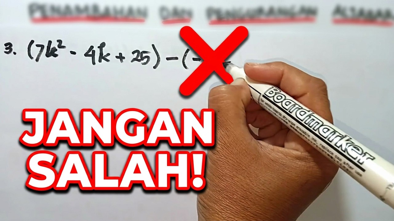 Penambahan Dan Pengurangan Aljabar