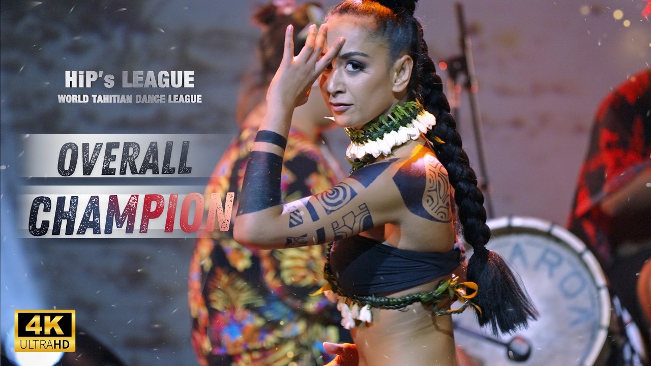 Tahia Cambet &ndash; Overall Champion | Heiva i Paris 2022 Finals | Hip&rsquo;s League
