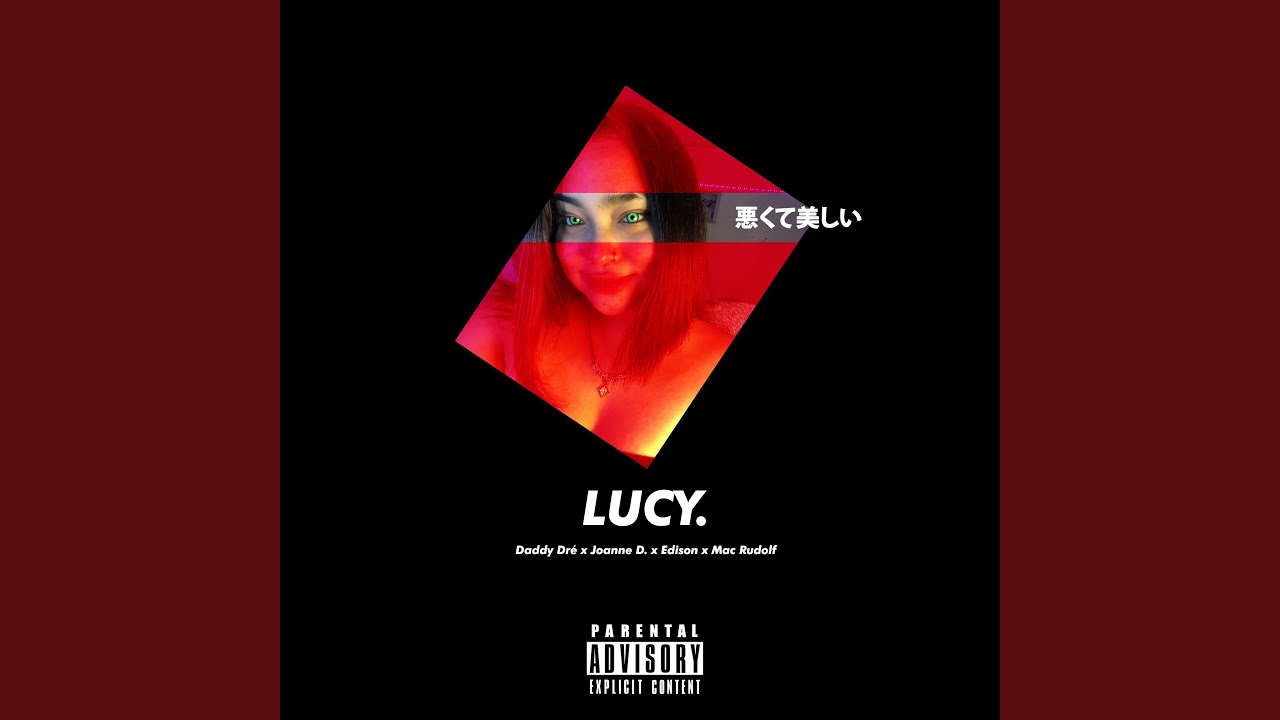 Lucy (feat. Joanne D, Edison & Mac Rudolf)