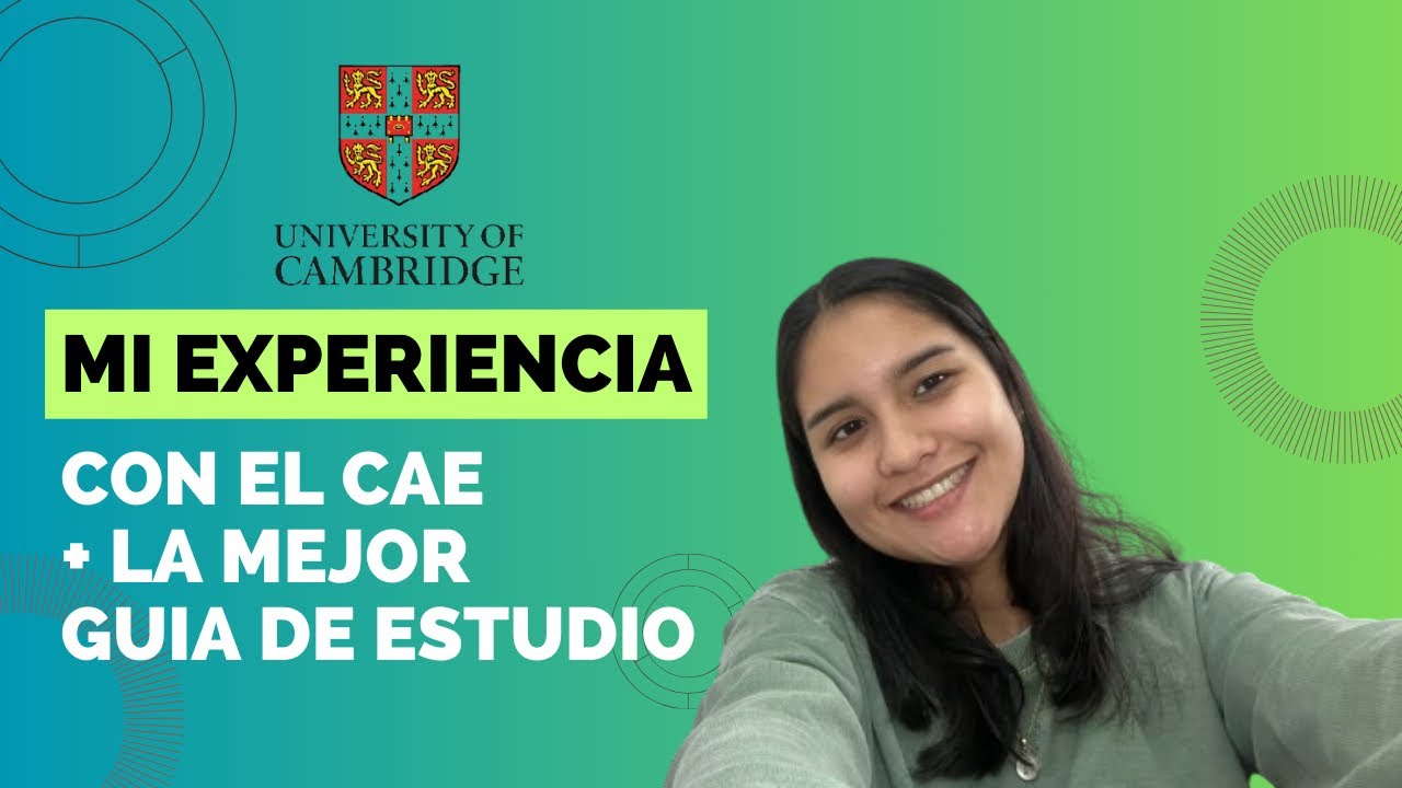 TODO LO QUE TIENES QUE SABER SOBRE EL EXAMEN CAE C1  CAMBRIDGE MI PREPARACION + GUIA DE ESTUDIO
