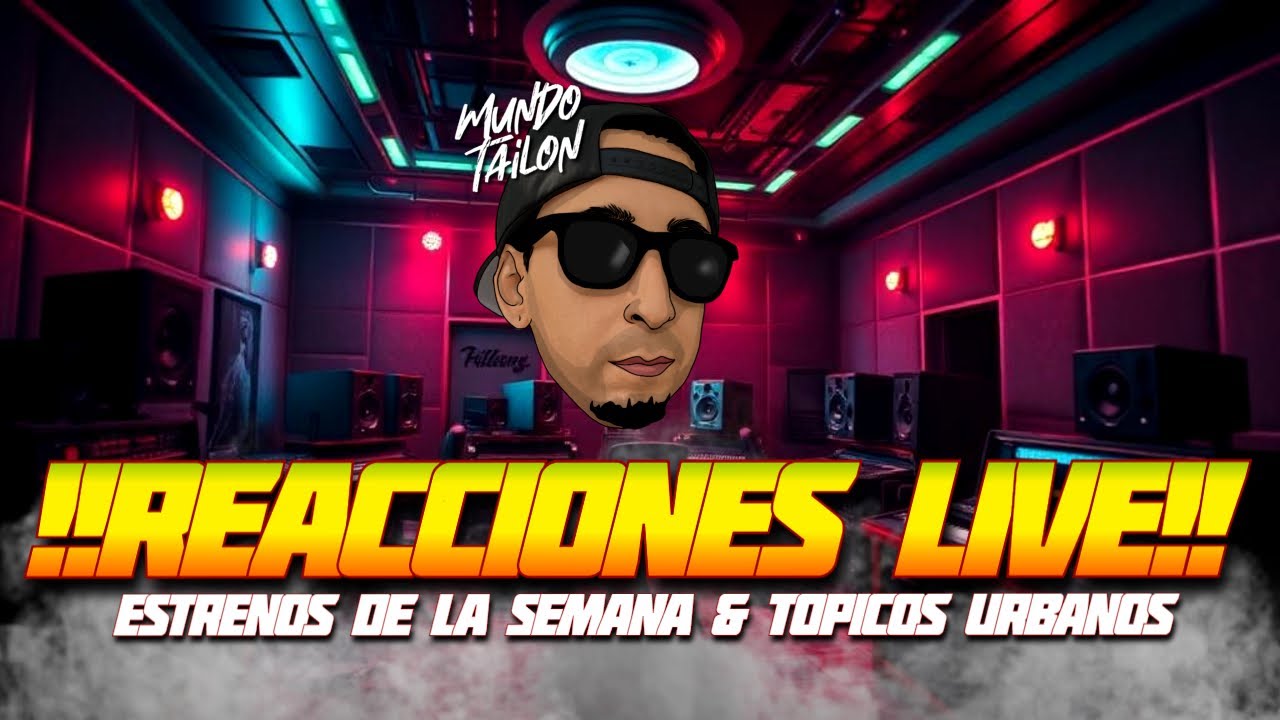 REACCIONES LIVE 🔴: Estrenos De La Semana 🔥
