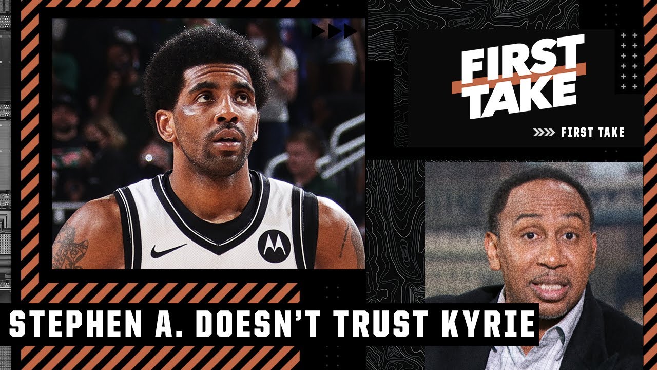 Kyrie Irving 'CANNOT BE TRUSTED!' - Stephen A. rants about KD's future with the Nets | First Take