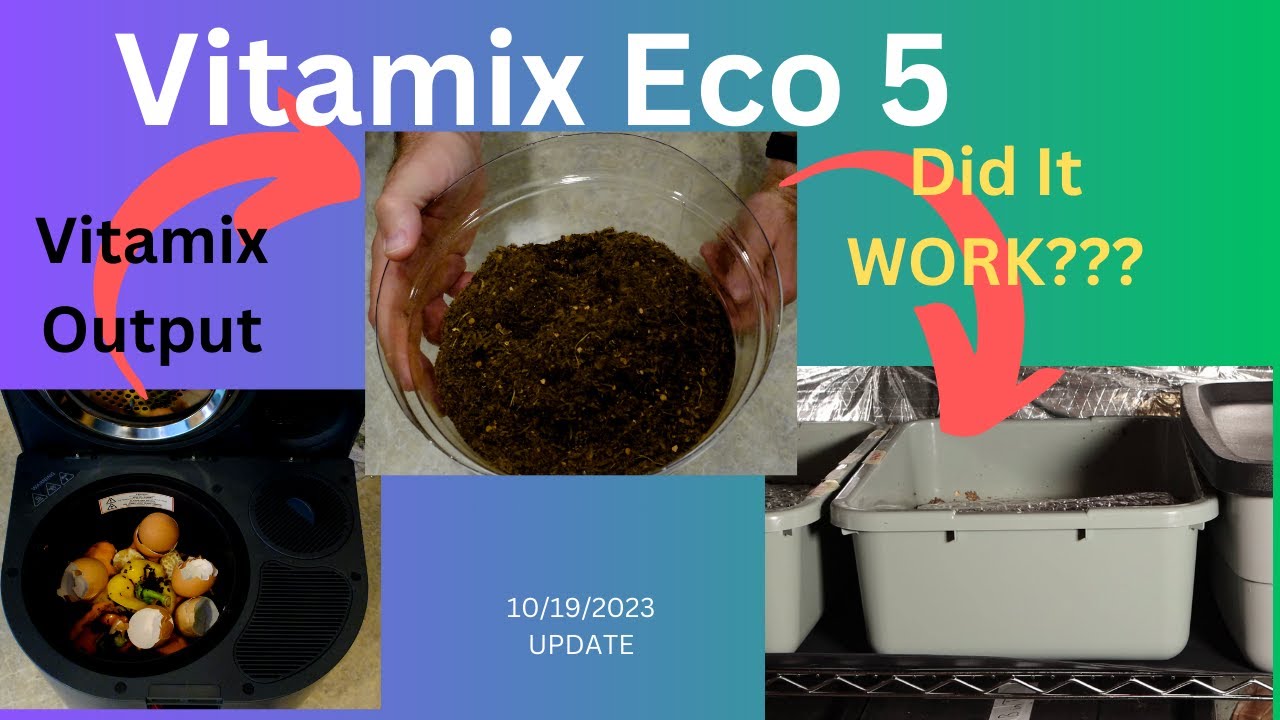 Vitamix Eco 5 output in a Worm Bin Successful?
