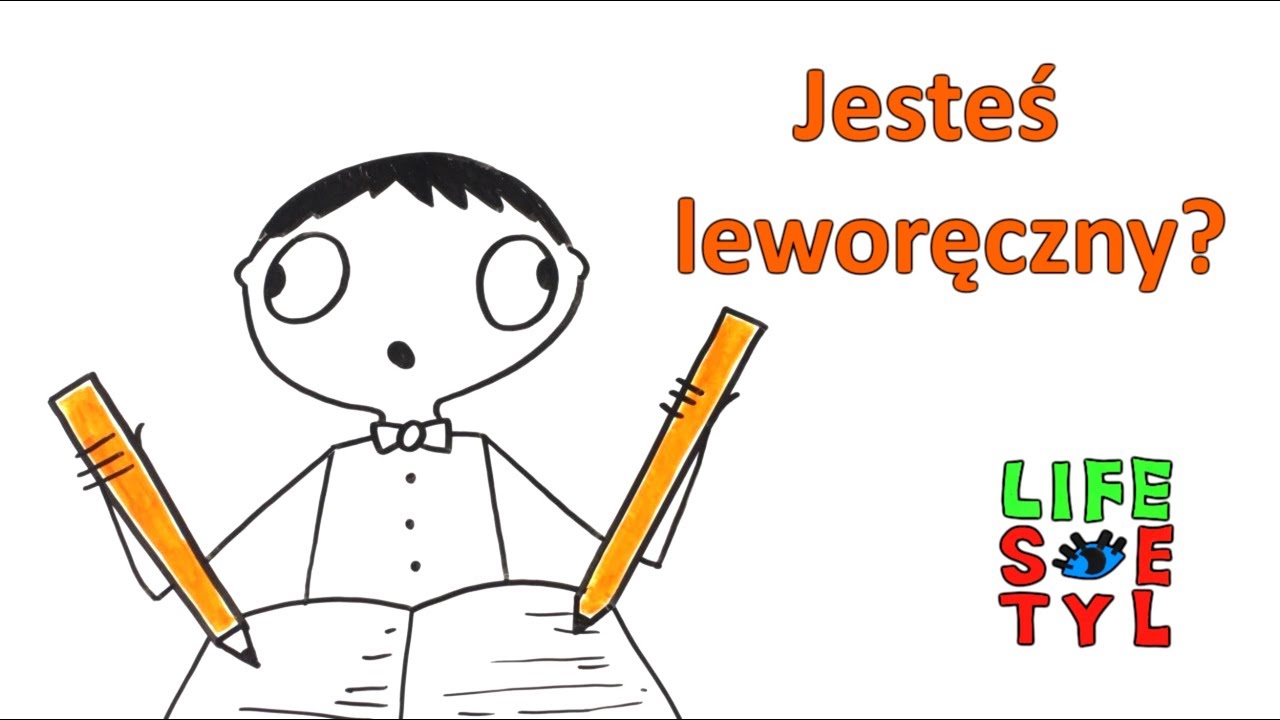 Dlaczego niektórzy ludzie są leworęczni?