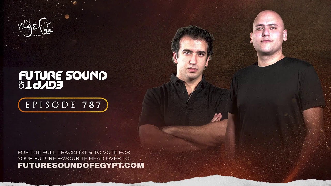 Future Sound of Egypt 787 with Aly & Fila (End of Year Review Part 3)