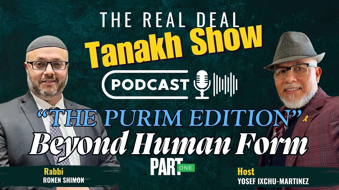 Beyond Human Form   Purim Edition  Pt 1