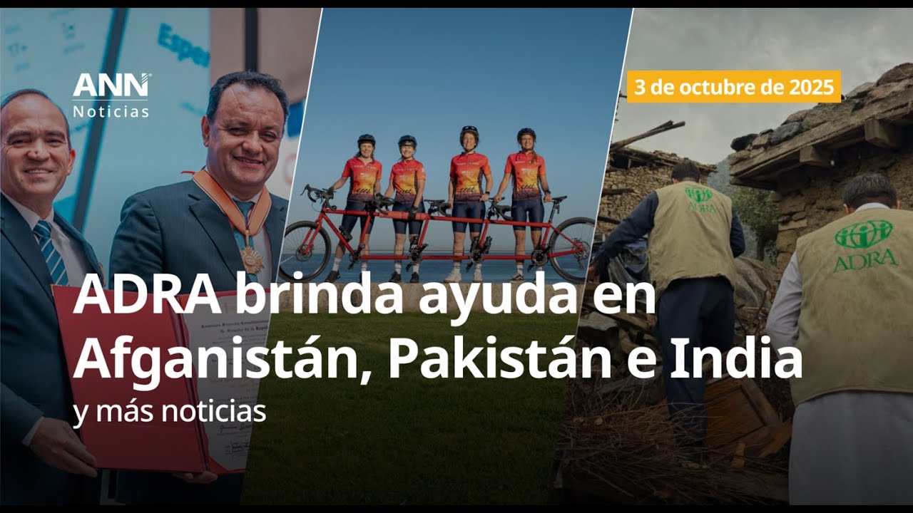 3 de octubre de 2025: Respuesta humanitaria de ADRA en Asia del Sur y más noticias