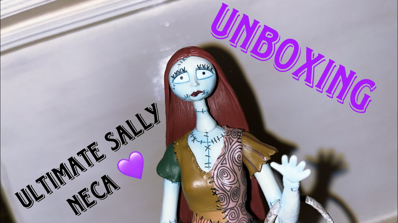 NECA SALLY ULTIMATE UNBOXING