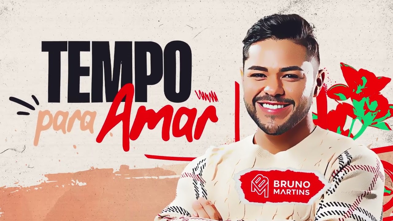 TEMPO PARA AMAR - BRUNO MARTINS