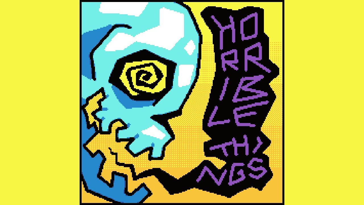 horrible things [Original]