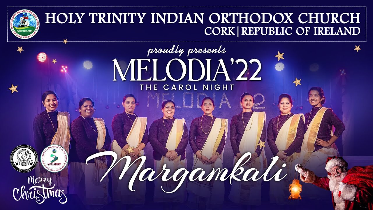 Margamkali | Melodia '22 | Holy Trinity IOC | Cork Ireland