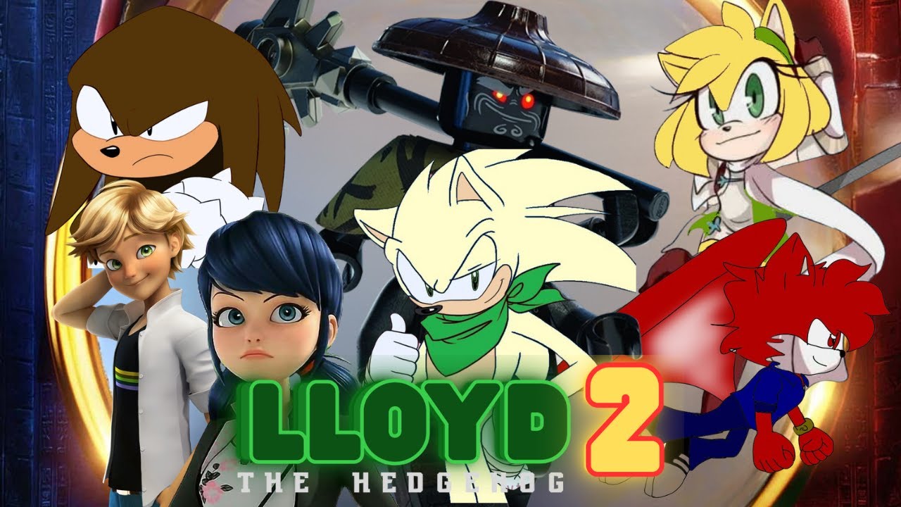 Lloyd the Hedgehog 2 (2022) - Part 6: At Adrien's House/Garmadon Arrives/Lloyd, Meet Kai