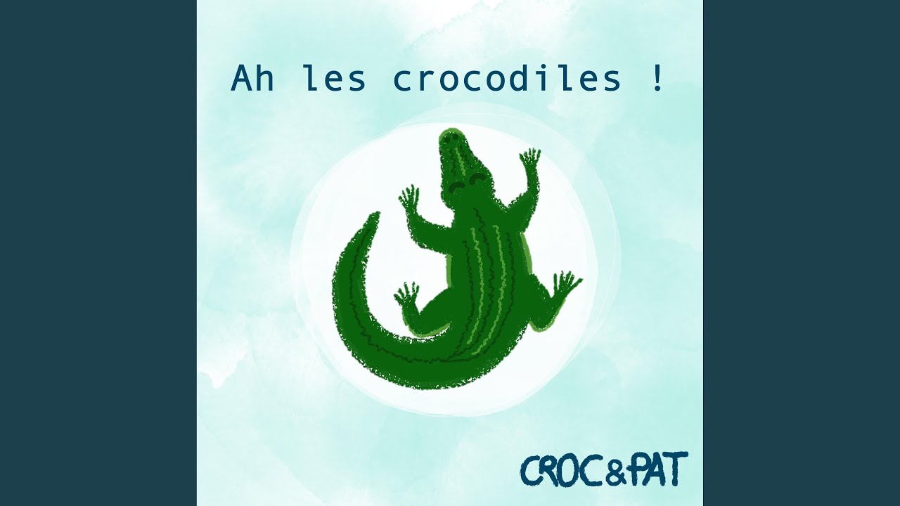 Ah les crocodiles
