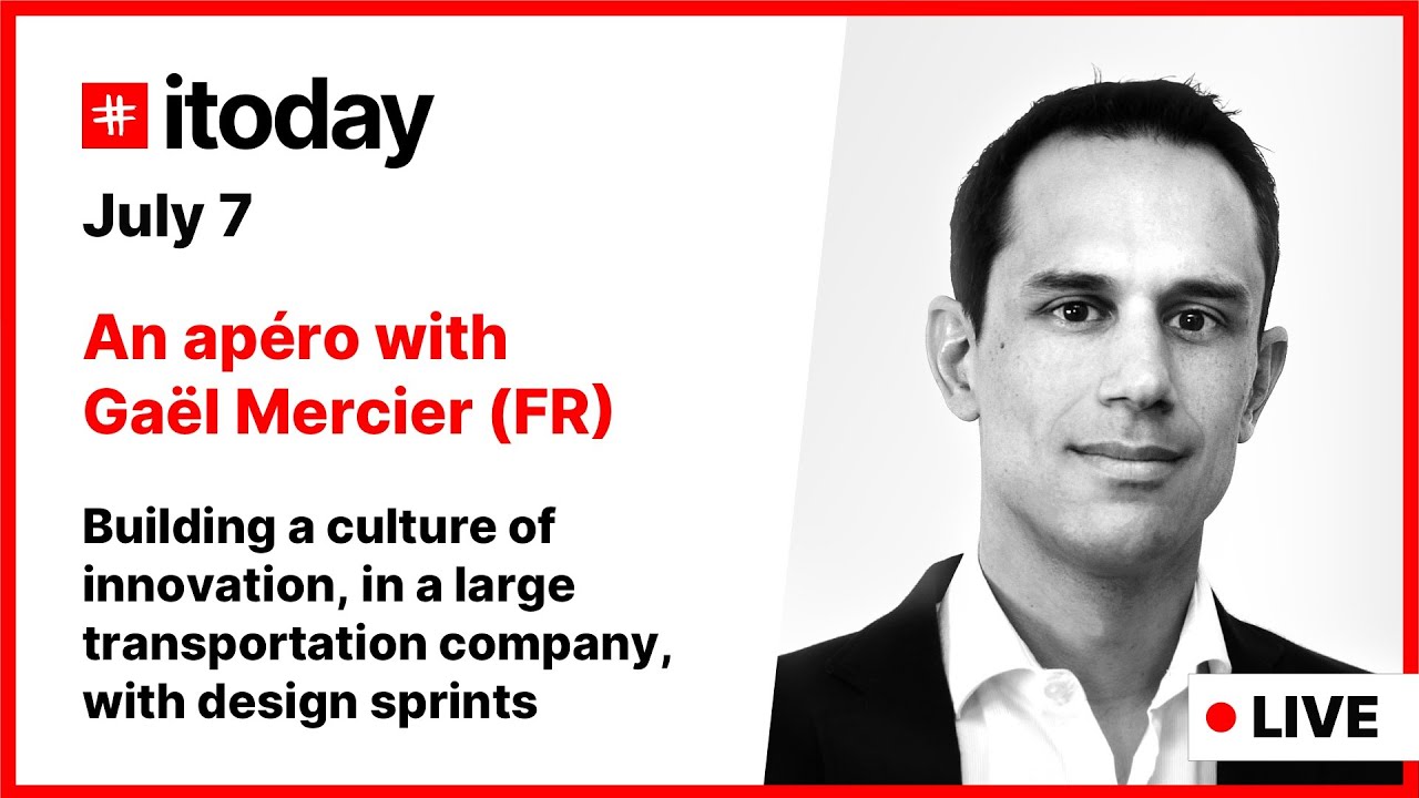 Itoday Apero with Gael Mercier