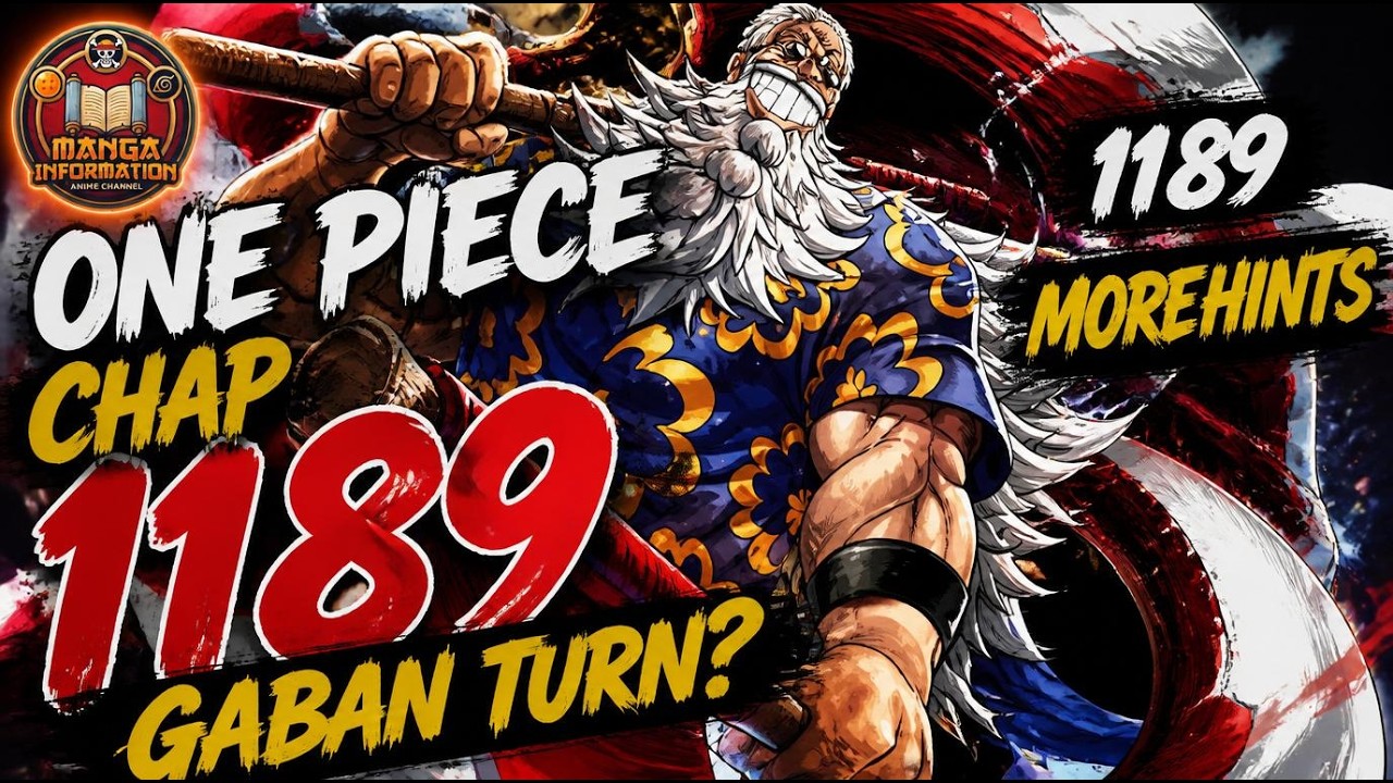ONE PIECE CHAPTER 1189   SECOND HINT - GABAN&acute;S TURN?