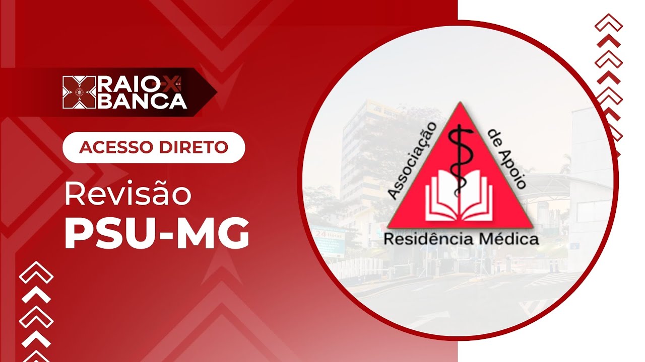 PSU-MG 2026 | Acesso Direto - Residência Médica | RAIO-X da Banca PSU-MG 2026 R1 Acesso Direto