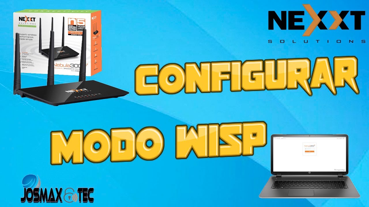 configurar router NEXXT NEBULA 300 PLUS en modo wisp actualizado 2020