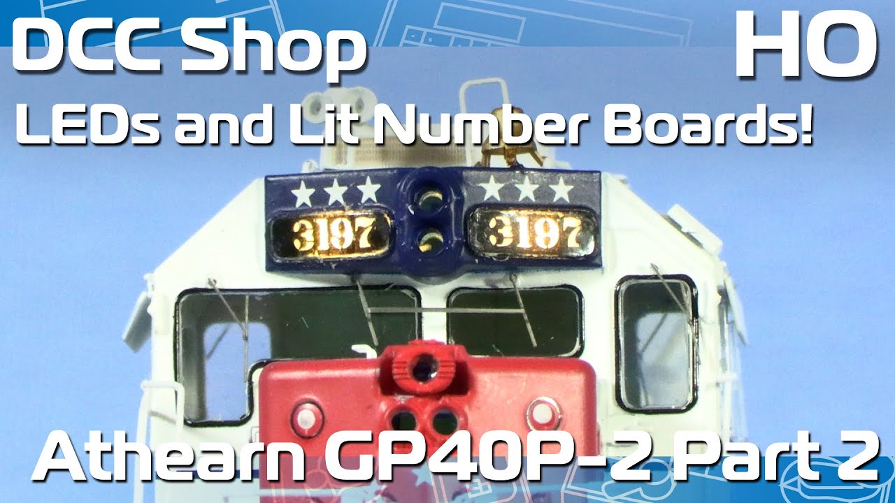 Lighting Athearn Number Boards with LEDs! - DCC Shop HO Athearn GP40P-2 Part 2!