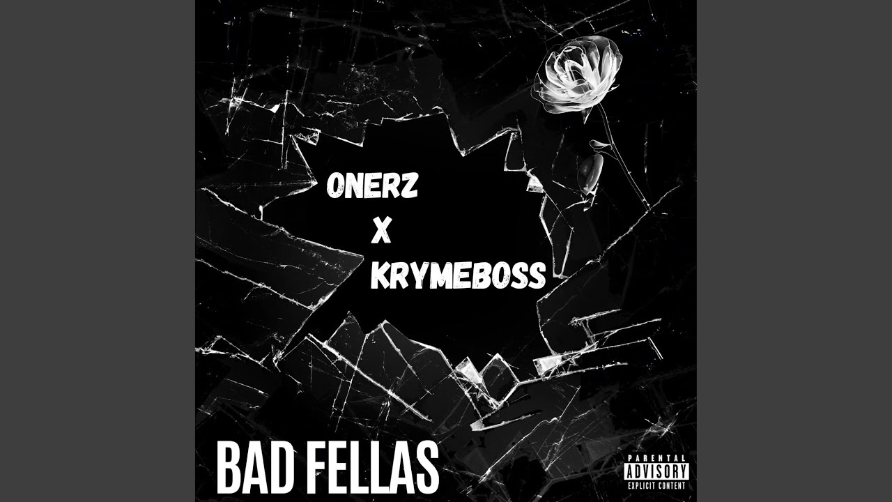 Bad Fellas (feat. KrymeBoss)
