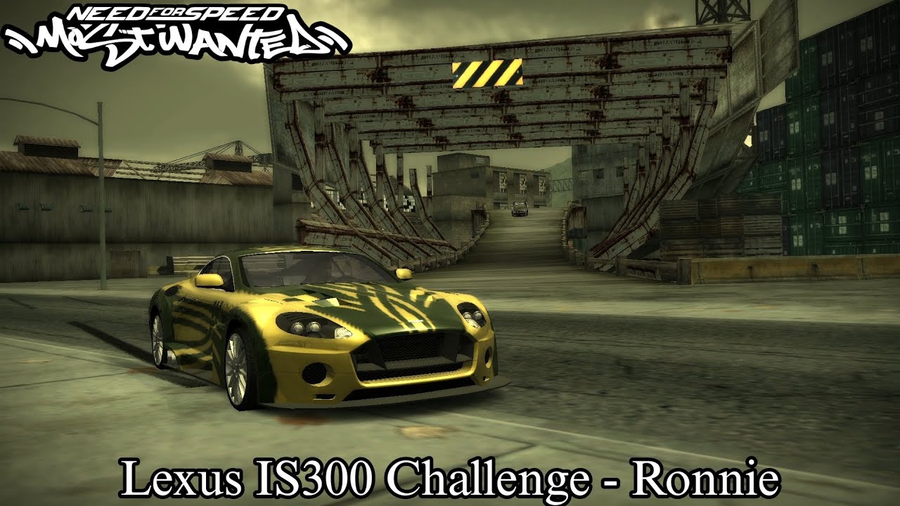 Need For Speed: Most Wanted, Lexus IS300 Challenge - (Ronnie)
