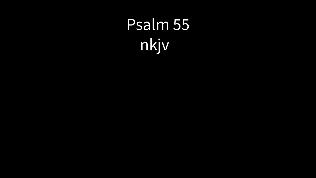 Psalm 55