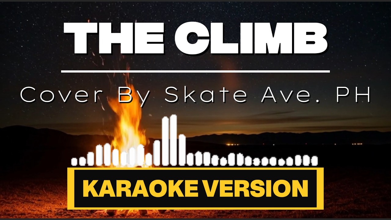 The Climb – Rock Version Karaoke | Covered by Skate Avenue PH | Originally by Miley Cyrus