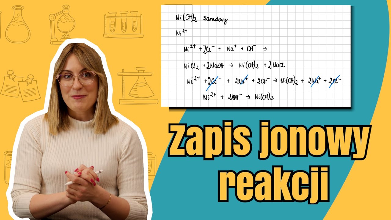 ZAPIS JONOWY reakcji 🧪 Omówmy go na przykładach