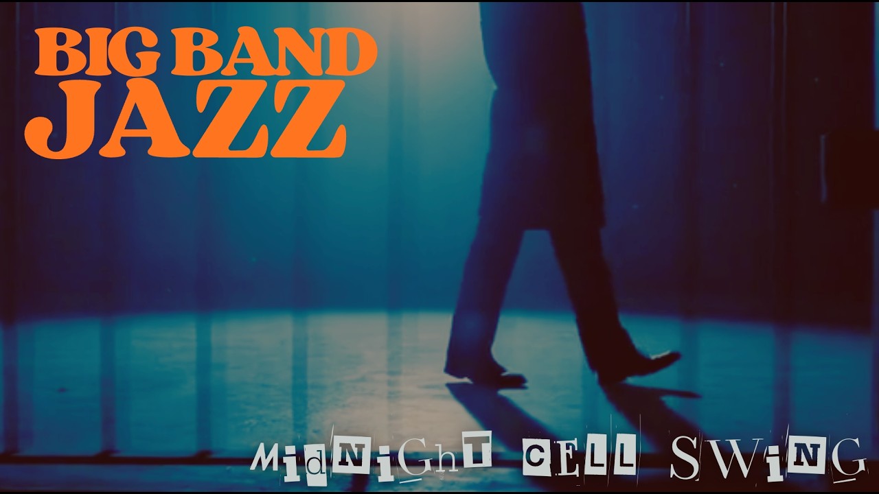 【Music for work and study】Midnight Cell Swing | Big Band Jazz 30min