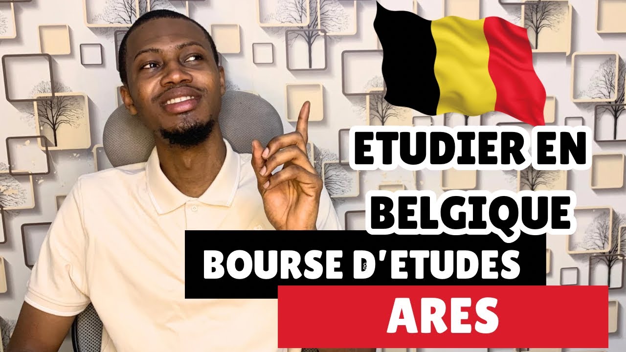 🎓 Obtiens la Bourse ARES pour étudier en Belgique 🇧🇪 | Guide Complet pour Postuler !