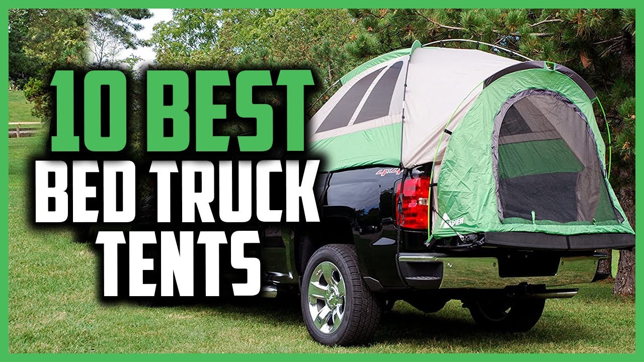 Top 10 Best Bed Truck Tents to Buy in 2025