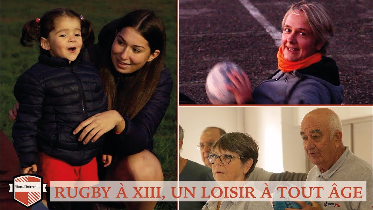 [REPORTAGE] Rugby à XIII, un loisir à tout âge