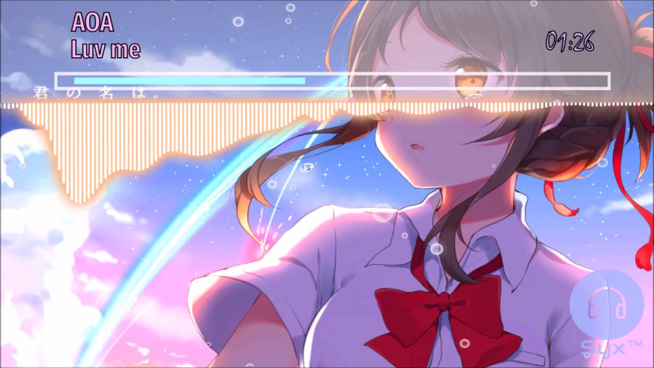 《Nightcore》Luv me - AOA