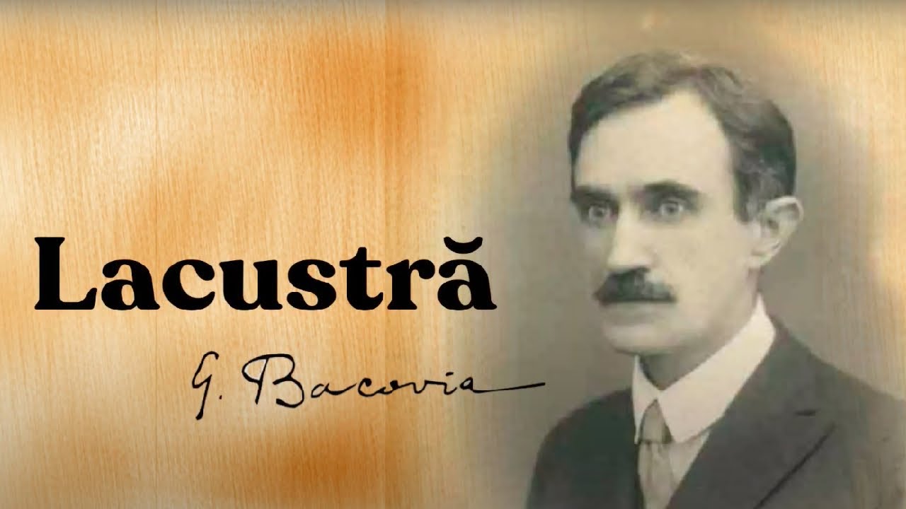 Lacustră - de George Bacovia ✨