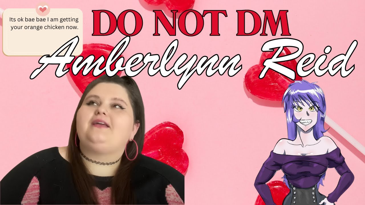 Do not Dm Amberlynn Reid (Valentine's Day Special)