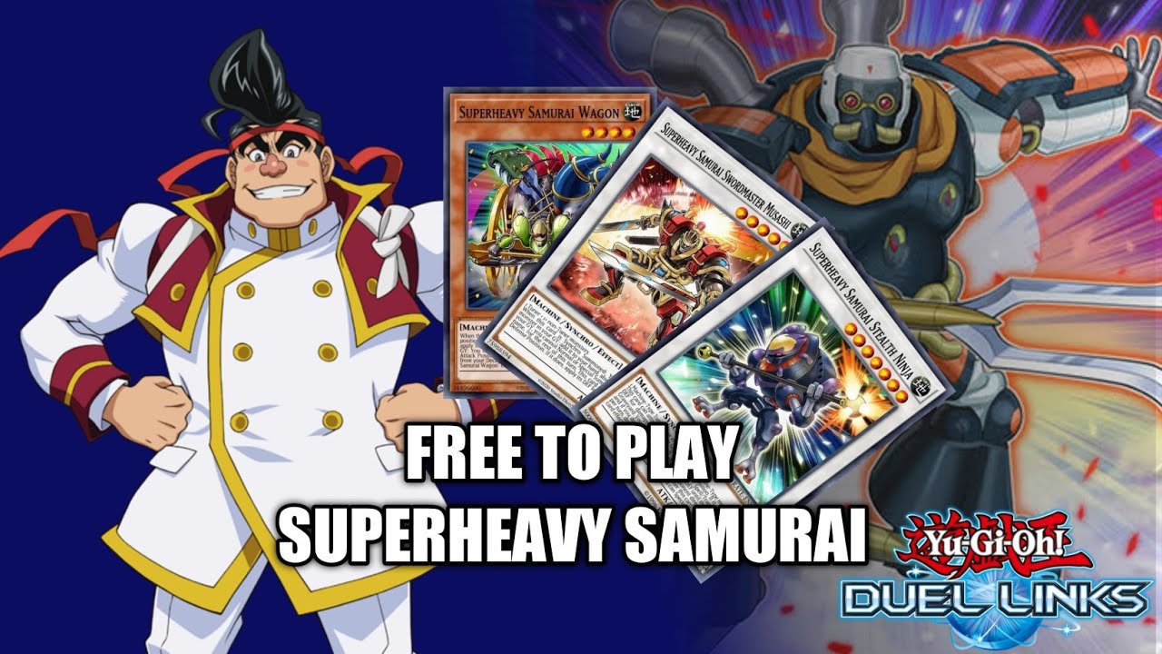 Free to Play [F2P] | Superheavy Samurai | Yu-Gi-Oh! Duel Links